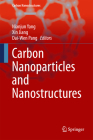 Carbon Nanoparticles and Nanostructures (Carbon Nanostructures) By Nianjun Yang (Editor), Xin Jiang (Editor), Dai-Wen Pang (Editor) Cover Image