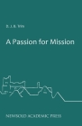 A Passion for Mission By D. J. B. Trim Cover Image