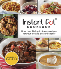 Instant Pot Cookbook: More Than 200 Quick & Easy Recipes for Your Electric Pressure Cooker (3-Ring Binder) By Publications International Ltd Cover Image