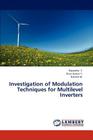 Investigation of Modulation Techniques for Multilevel Inverters By S. Rajasekar, Y. Shasi Kumar, M. Ganesh Cover Image