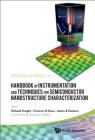 Handbook of Instrumentation and Techniques for Semiconductor Nanostructure Characterization, Set (Materials and Energy #2) Cover Image