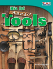 Hit It! History of Tools (TIME FOR KIDS®: Informational Text) By Dona Herweck Rice Cover Image