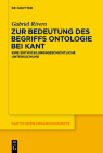 Zur Bedeutung des Begriffs Ontologie bei Kant By Gabriel Rivero Cover Image