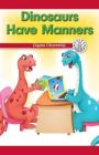 Dinosaurs Have Manners: Digital Citizenship (Computer Science for the Real World) Cover Image