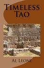 Timeless Tao By Al T. Leone Cover Image