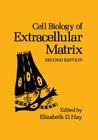Cell Biology of Extracellular Matrix: Second Edition By E. D. Hay (Editor) Cover Image