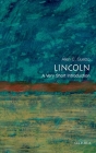 Lincoln: A Very Short Introduction (Very Short Introductions) By Allen C. Guelzo Cover Image