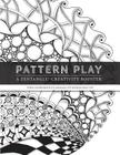 Pattern Play: a Zentangle Creativity Boost Cover Image