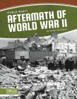 Aftermath of World War II By Elisabeth Herschbach Cover Image