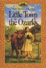 Little Town in the Ozarks (Little House Sequel) Cover Image