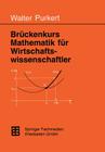 Brückenkurs Mathematik Für Wirtschaftswissenschaftler Cover Image