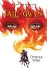 The Tale of Gwyn (Tales of the Kingdom #1) By Cynthia Voigt Cover Image