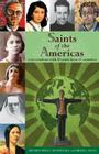 Saints of the Americas: Conversations with 30 Saints from 15 Countries Cover Image
