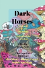 Dark Horses: A Science-Fiction Anthology By Donna Scott (Editor), Alan Moore, Alistair Fruish Cover Image