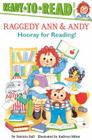 Hooray for Reading!: Ready-to-Read Level 2 (Raggedy Ann) Cover Image