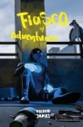 Fiasco of Adventures By Victor James, Sana Abuleil (Editor), Christian Neumann (Cover Design by) Cover Image