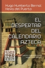 El despertar de el calendario azteca Cover Image