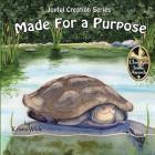 Made For a Purpose (Joyful Creation #1) By Kristie Wilde, Kristie Wilde (Illustrator) Cover Image
