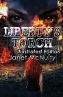 Liberty's Torch (Dystopia Trilogy #3) By Janet McNulty Cover Image