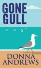 Gone Gull (Meg Langslow Mystery) By Donna Andrews Cover Image
