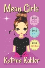 MEAN GIRLS - Part 1: Books 1,2 & 3: Books for Girls aged 9-12 Cover Image