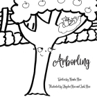 Arborling By Renata Ross, Hayden Ross (Illustrator), Leah Ross (Illustrator) Cover Image