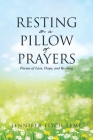 Resting on a Pillow of Prayers; Poems of Loss, Hope, and Healing Cover Image