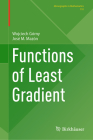 Functions of Least Gradient (Monographs in Mathematics #110) Cover Image