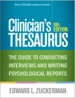 Clinician's Thesaurus: The Guide to Conducting Interviews and Writing Psychological Reports By Edward L. Zuckerman, PhD Cover Image