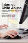 Internet Child Abuse: Current Research and Policy (Glasshouse Book) Cover Image