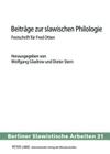 Beitraege Zur Slawischen Philologie: Festschrift Fuer Fred Otten (Berliner Slawistische Arbeiten #31) Cover Image