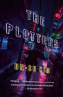 The Plotters: A Novel By Un-su Kim, Sora Kim-Russell (Translated by) Cover Image