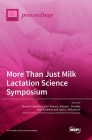 More Than Just Milk Lactation Science Symposium Cover Image