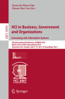 Hci in Business, Government and Organizations. Interacting with Information Systems: 4th International Conference, Hcibgo 2017, Held as Part of Hci In By Fiona Fui-Hoon Nah (Editor), Chuan-Hoo Tan (Editor) Cover Image