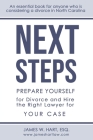 Next Steps: Prepare Yourself for Divorce and Hire the Right Lawyer for Your Case By Alison Sanderson (Contribution by), Amelia Kelley (Contribution by), Kristen Wynns (Contribution by) Cover Image