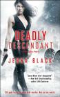 Deadly Descendant (Nikki Glass #2) By Jenna Black Cover Image