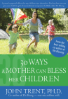30 Ways a Mother Can Bless Her Children Cover Image