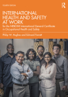 International Health and Safety at Work: For the Nebosh International General Certificate in Occupational Health and Safety By Ed Ferrett, Phil Hughes Mbe Cover Image