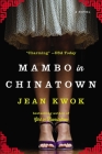 Mambo in Chinatown: A Novel By Jean Kwok Cover Image