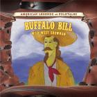Buffalo Bill: Wild West Showman (American Legends and Folktales) By Alicia Z. Klepeis, Lorna William (Illustrator) Cover Image