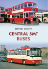 Central SMT Buses By David Devoy Cover Image