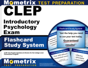 CLEP Introductory Psychology Exam Flashcard Study System: CLEP Test Practice Questions & Review for the College Level Examination Program By Mometrix College Credit Test Team (Editor) Cover Image