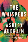 The Whispers: A Novel By Ashley Audrain Cover Image