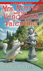 Mrs. Morris and the Venomous Valentine (A Salem B&B Mystery #9) By Traci Wilton Cover Image