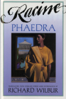 Phaedra, By Racine By Richard Wilbur Cover Image