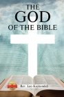 The God of the Bible Vol. I: In This Book You Will Find the Name of God Every Time It Appears in the Bible By Kuykendall Cover Image