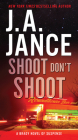 Shoot Don't Shoot (Joanna Brady Mysteries #3) Cover Image