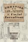 A Treatise on the Law of Patents for Useful Inventions as Enacted and Administered in the United States of America (1873) Cover Image