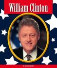 William Clinton (Premier Presidents) By Darice Bailer Cover Image