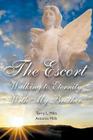 The Escort: Walking to Eternity With My Brother Cover Image